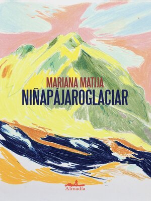 cover image of Niñapájaroglaciar